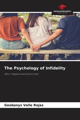 The Psychology of Infidelity