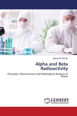Alpha and Beta Radioactivity