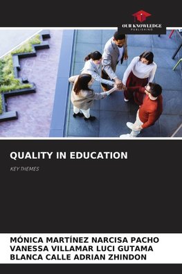 QUALITY IN EDUCATION