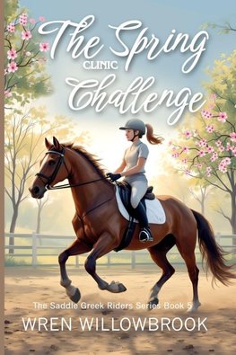 The Spring Clinic Challenge (Young Equestrian Fiction)