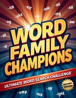 Word Family Champions Ultimate Word Search Challenge (Second Edition)