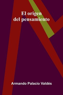 El origen del pensamiento