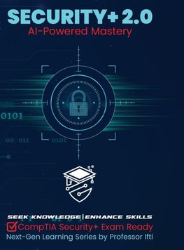 Security+ 2.0 | AI-Powered Mastery