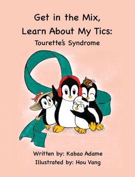 Get in the Mix, Learn About My Tics