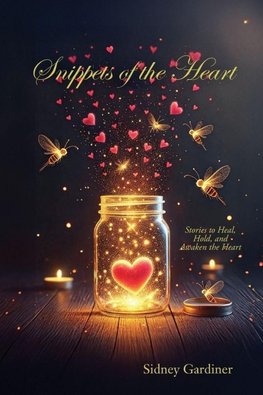 Snippets of the Heart