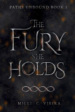 The Fury She Holds