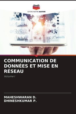COMMUNICATION DE DONNÉES ET MISE EN RÉSEAU