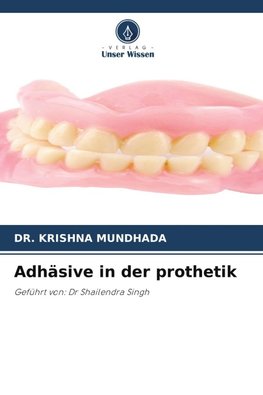 Adhäsive in der prothetik