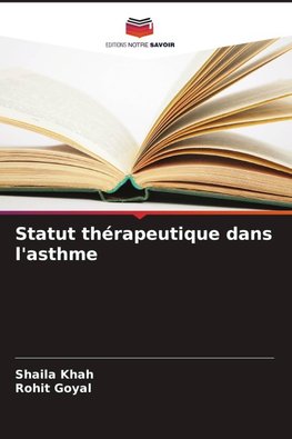 Statut thérapeutique dans l'asthme