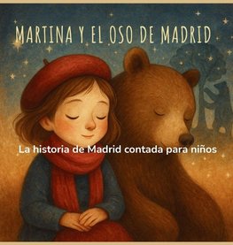 Martina y el Oso de Madrid