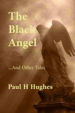 The Black Angel And Other Tales