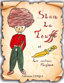 Stan la touffe et le couteau magique