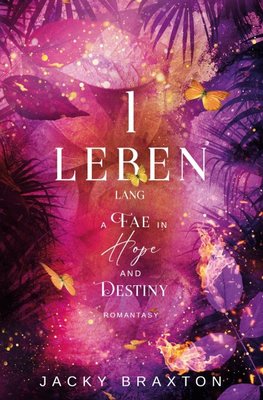 1 Leben lang - A Fae in Hope and Destiny