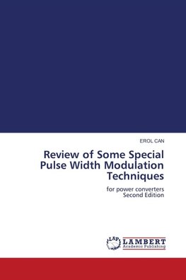 Review of Some Special Pulse Width Modulation Techniques