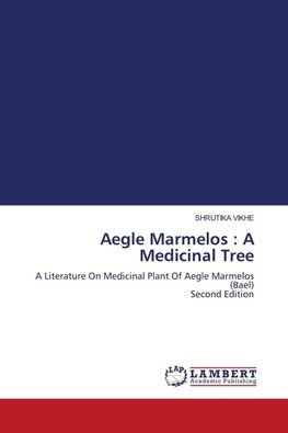 Aegle Marmelos : A Medicinal Tree