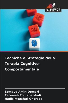 Tecniche e Strategie della Terapia Cognitivo-Comportamentale