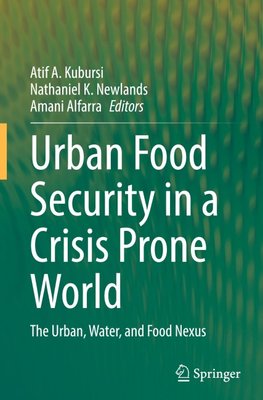 Urban Food Security in a Crisis Prone World