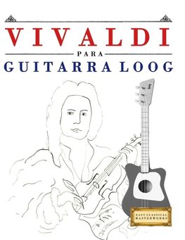 Vivaldi para Guitarra Loog