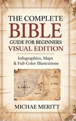 The Complete Bible Guide for Beginners