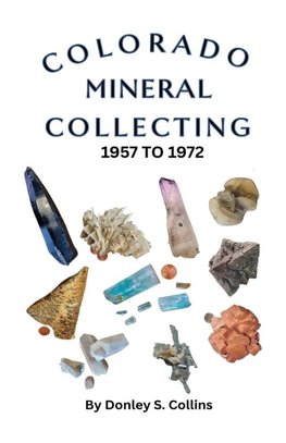 Colorado Mineral Collection 1957-1972