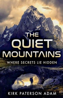 The Quiet Mountains