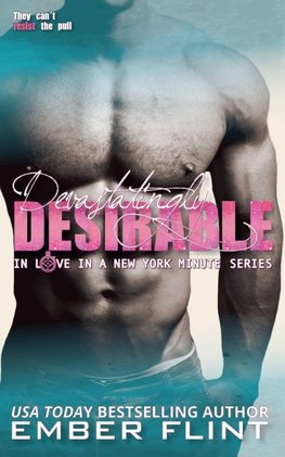 Devastatingly Desirable