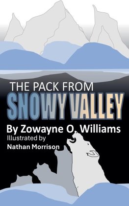 The Pack from Snowy Valley