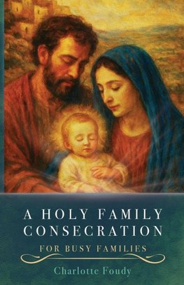 A Holy Family Consecration