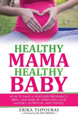 Healthy Mama, Healthy Baby