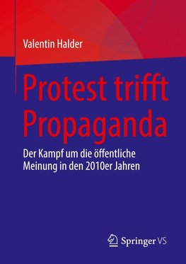 Protest trifft Propaganda