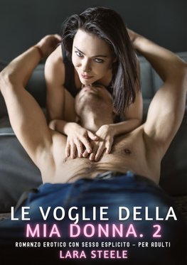 Le Voglie della Mia Donna. 2
