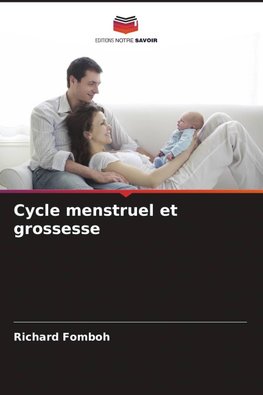 Cycle menstruel et grossesse