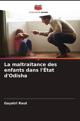 La maltraitance des enfants dans l'État d'Odisha