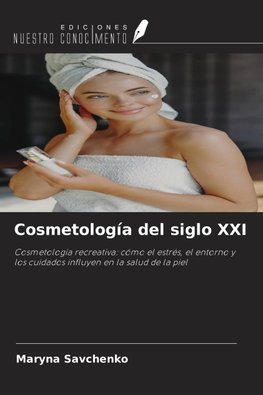 Cosmetología del siglo XXI