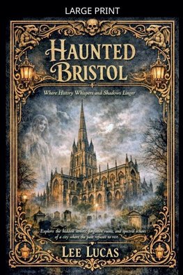 Haunted Bristol