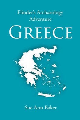 Flinder's Archaeology Adventure Greece