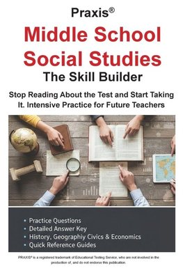 Praxis® Middle School Social  Studies