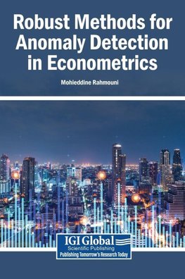 Robust Methods for Anomaly Detection in Econometrics