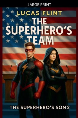 The Superhero's Team