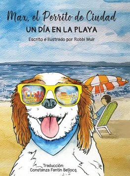 Max, el Perrito de Ciudad Un Dia en la Playa