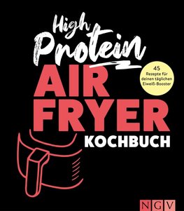 High Protein Airfryer-Kochbuch