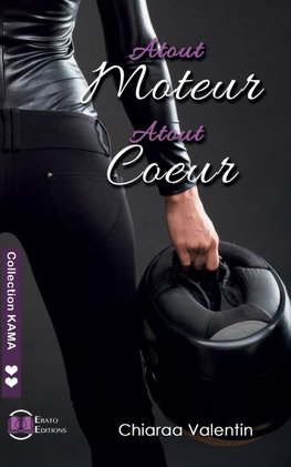 Atout Moteur, Atout Coeur