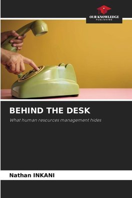 BEHIND THE DESK