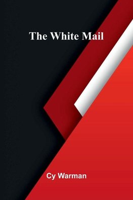 The White Mail