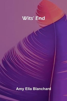 Wits' End