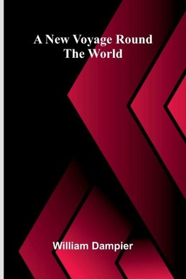 A New Voyage Round the World