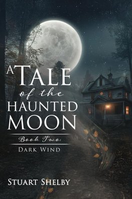 A Tale of the Haunted Moon