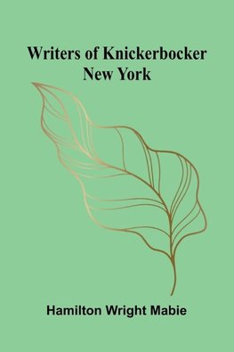 Writers of Knickerbocker New York