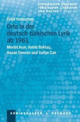 Orte in der deutsch-türkischen Lyrik ab 1961