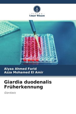 Giardia duodenalis Früherkennung